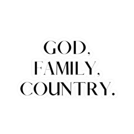 God, Family, Country. - Sticker